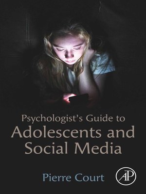 cover image of Psychologist's Guide to Adolescents and Social Media